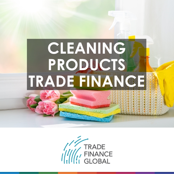 Cleaning Products Trade Finance